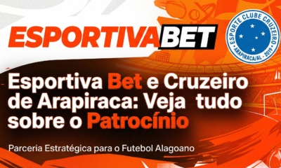 Esportiva Bet e Cruzeiro de Arapiraca: Veja tudo sobre o Patrocínio