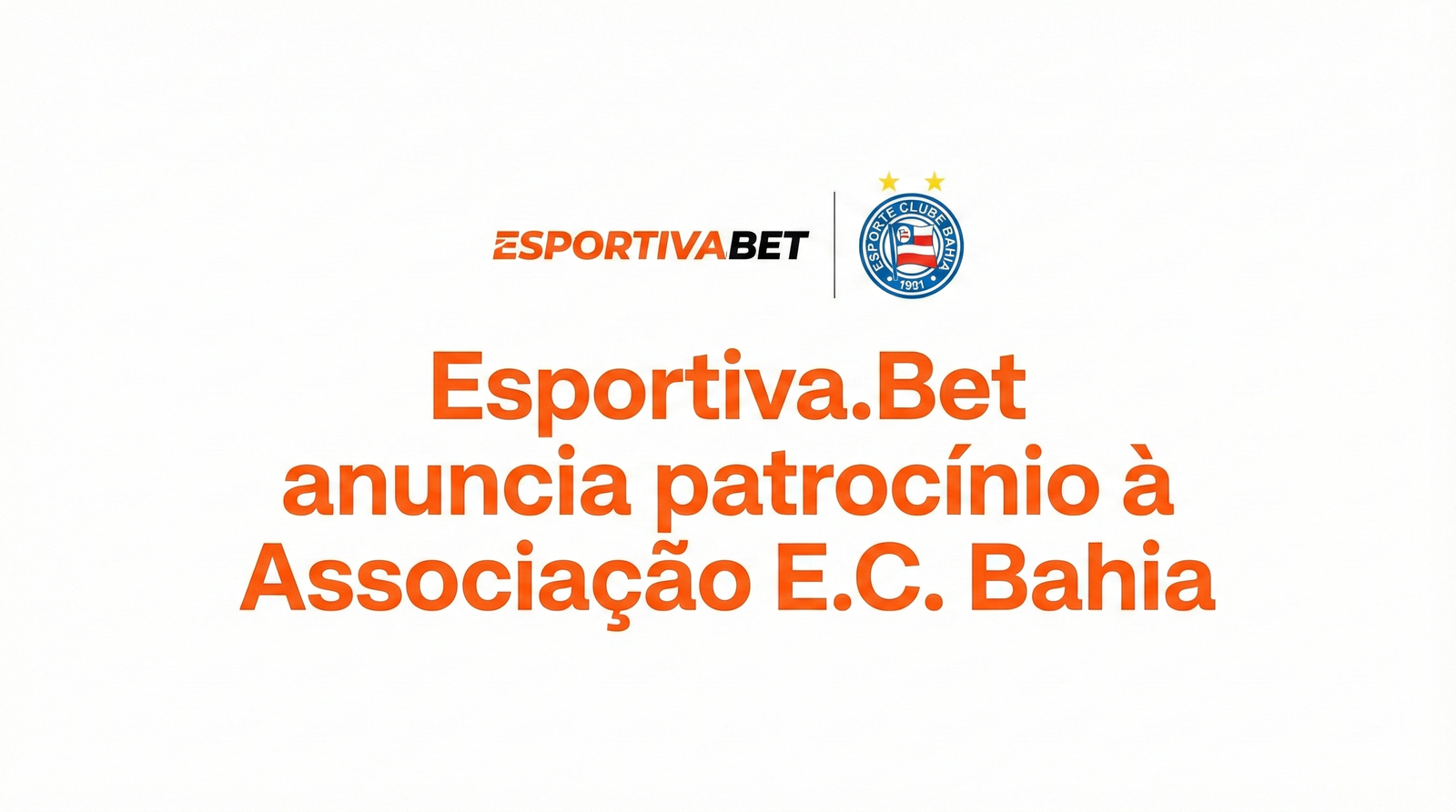 Esportiva.Bet Anuncia Patrocínio à Associação Esporte Clube Bahia