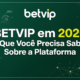 BETVIP: Entretenimento Esportivo com Segurança